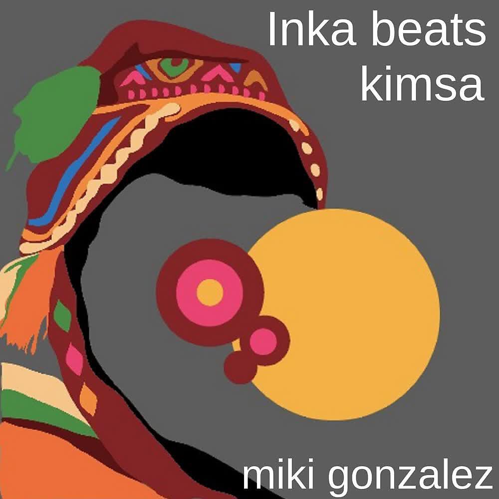 Релиз Inka Beats Kimsa