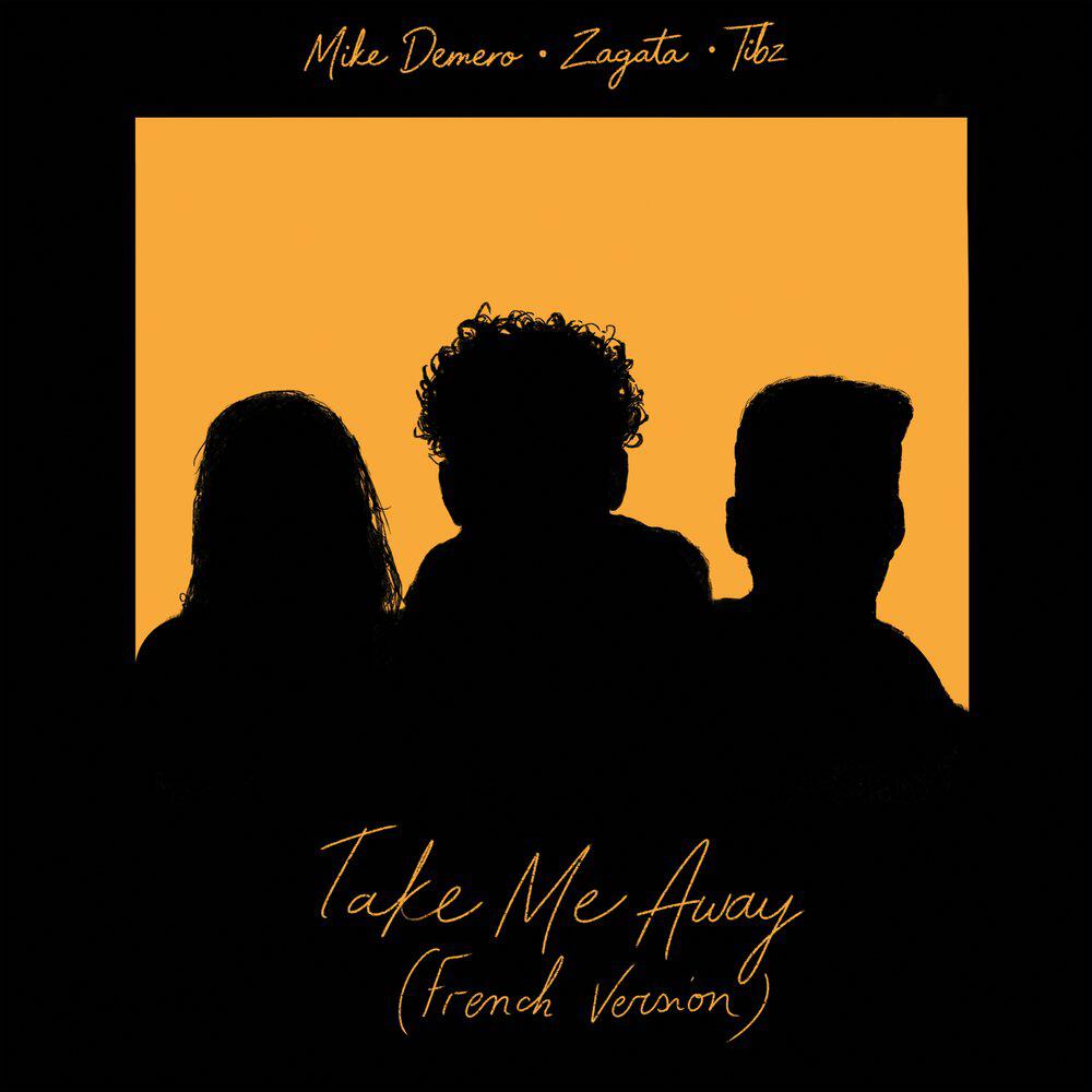 Релиз Take Me Away (French Version)
