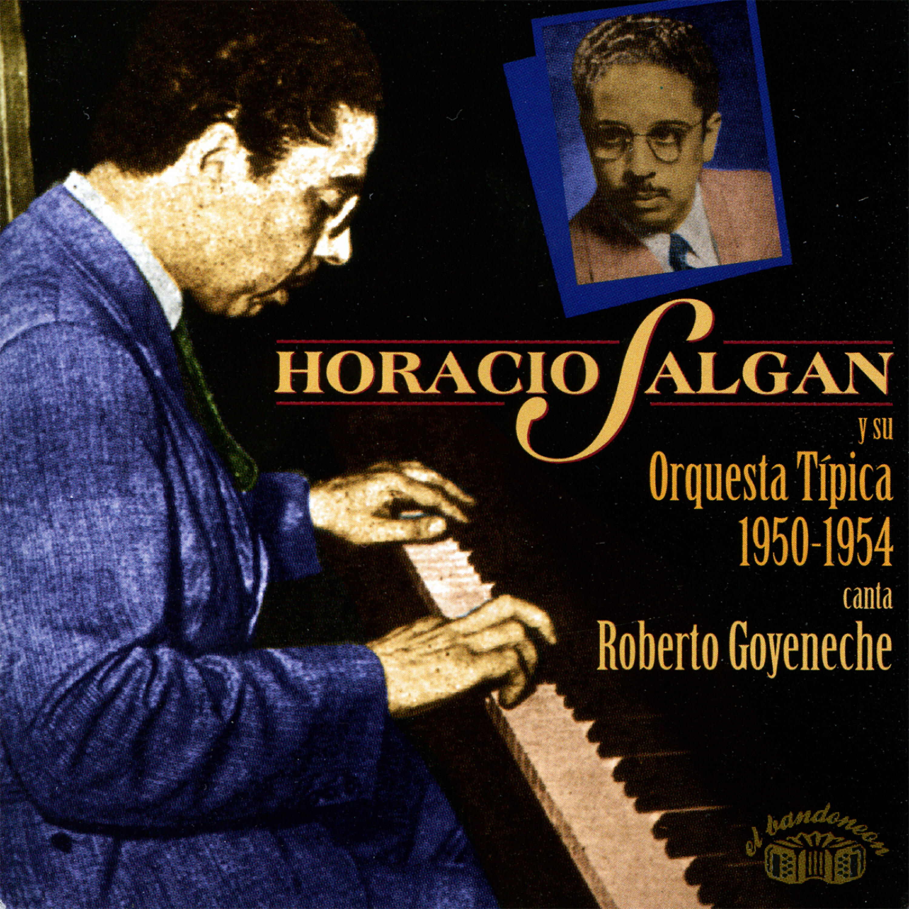 Релиз Horacio Salgan Y Su Orquesta Típica