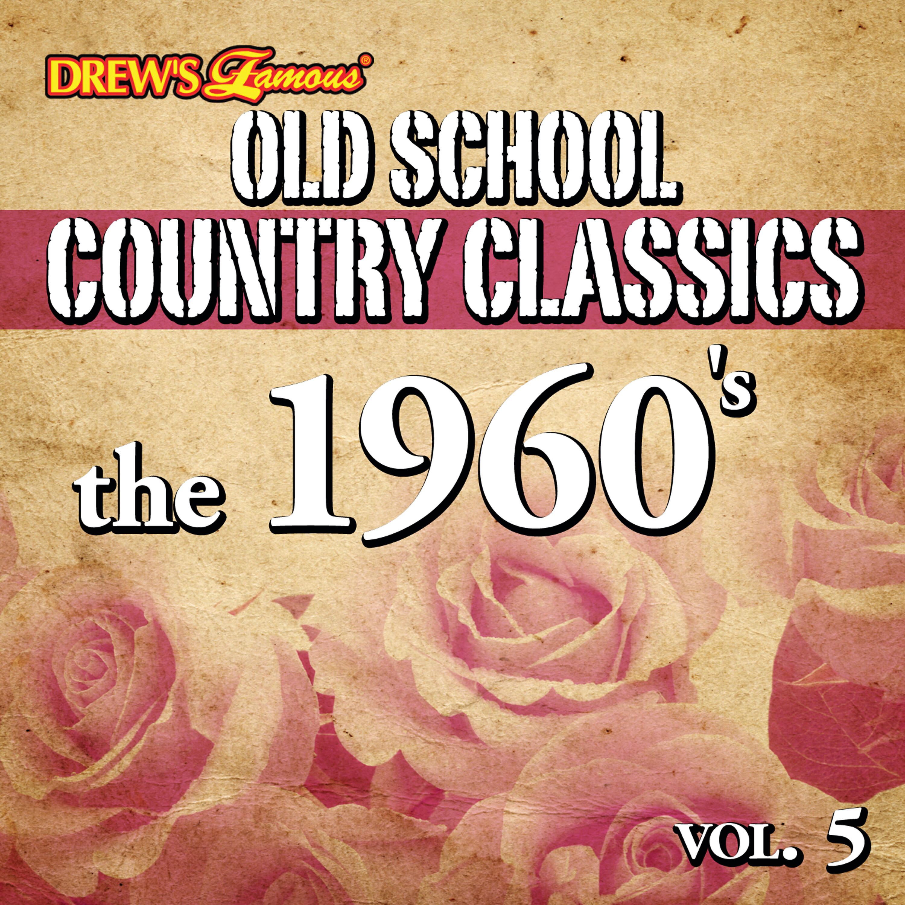 Релиз Old School Country Classics: The 1960's, Vol. 5