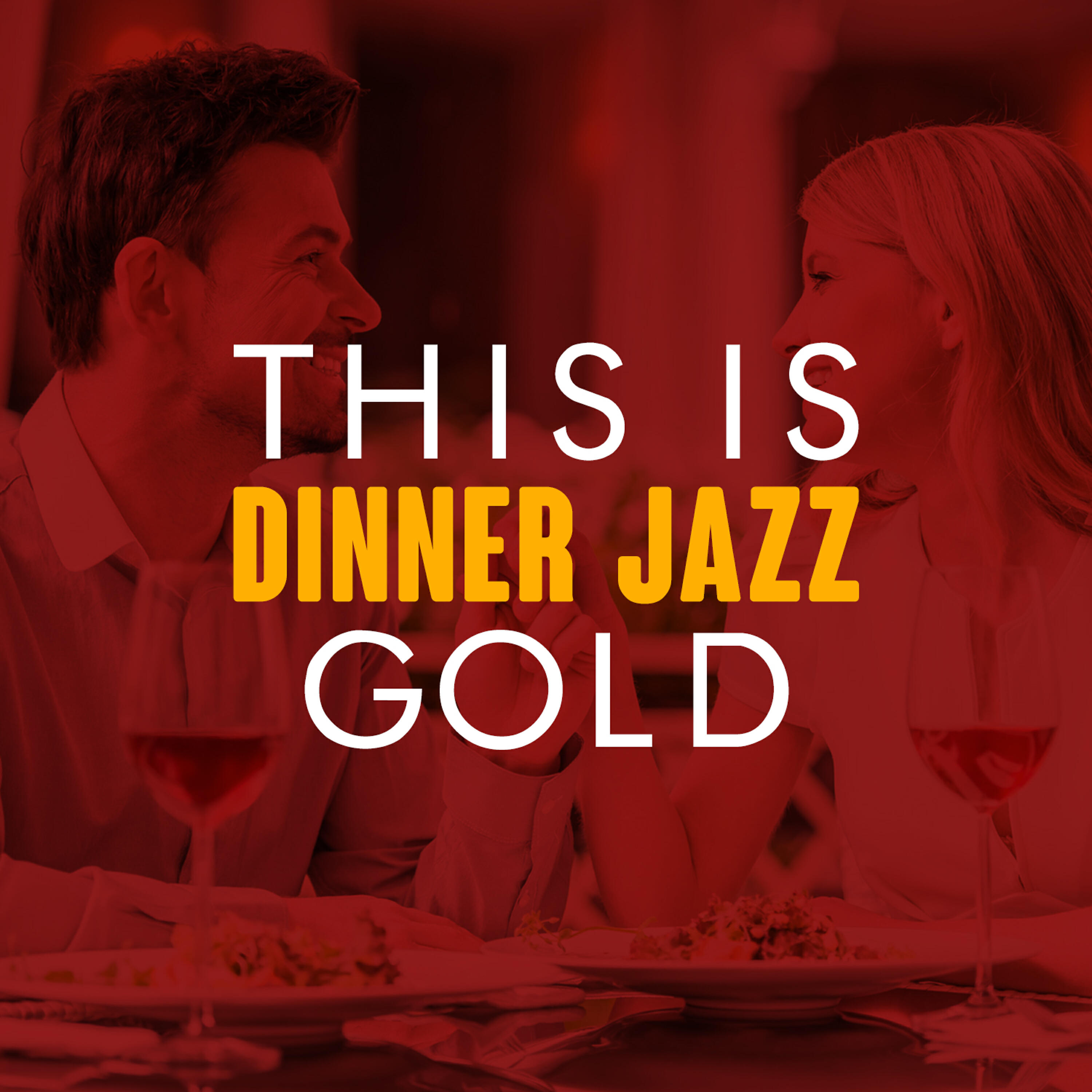 Релиз This Is Dinner Jazz Gold