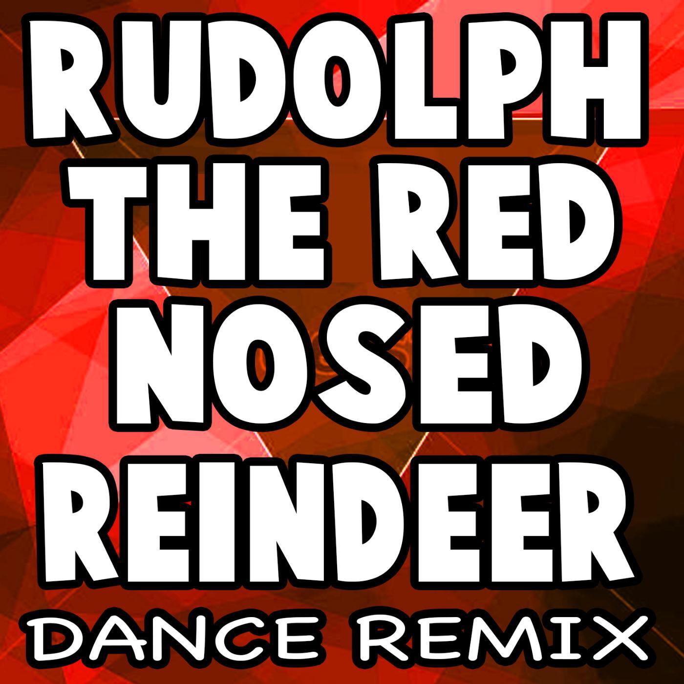 Релиз Rudolph the Red Nosed Reindeer (Dance Remix)