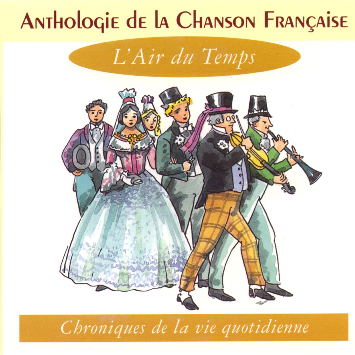 Релиз Anthologie de la chanson française - l'air du temps
