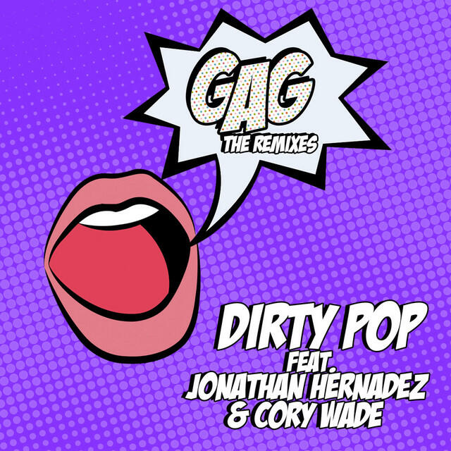 Релиз Gag (The Remixes)