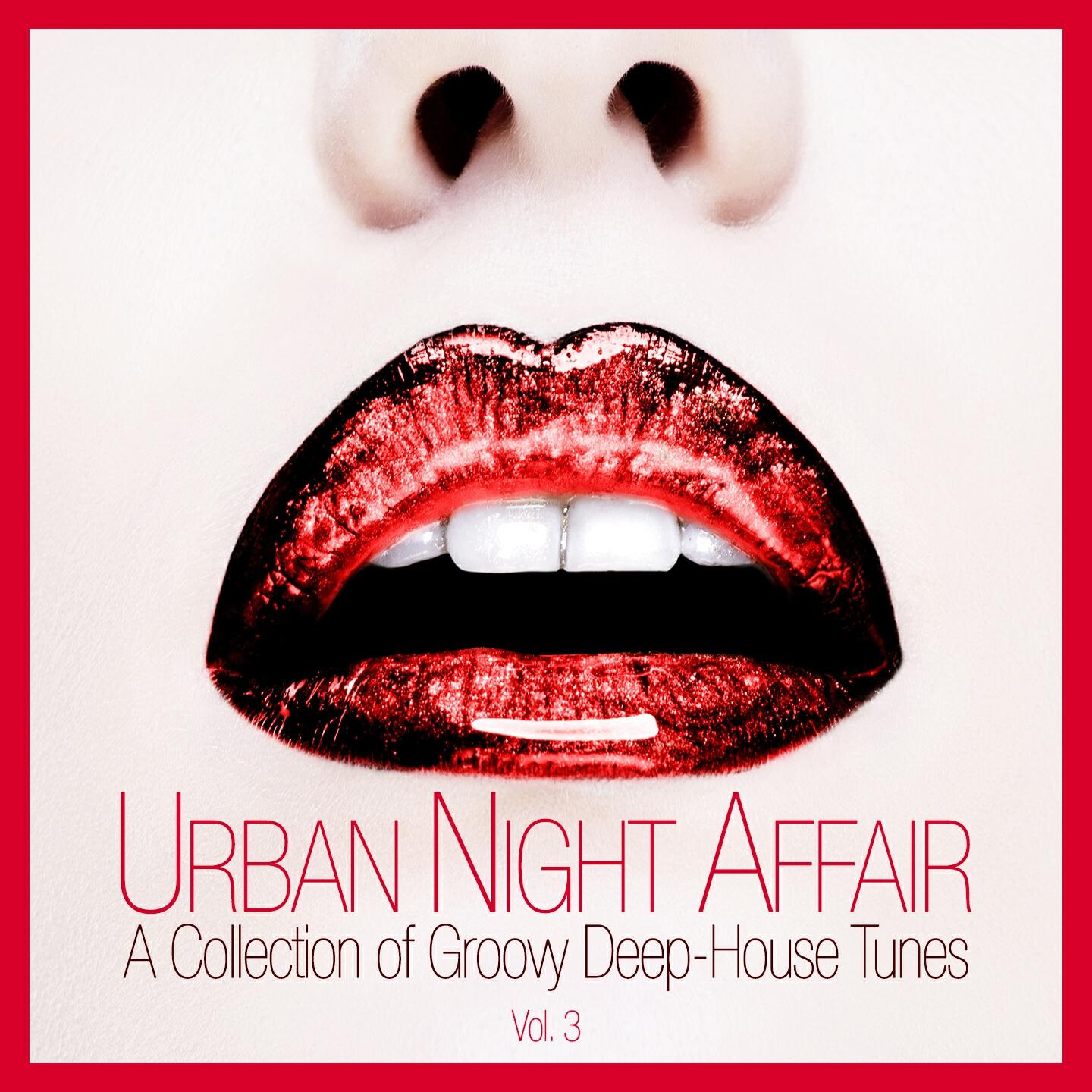 Релиз Urban Night Affair - A Collection of Groovy Deep-House Tunes, Vol. 3