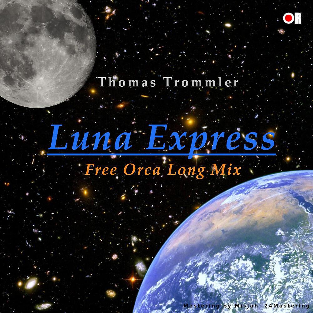 Релиз Luna Express (Free Orca Long Mix)