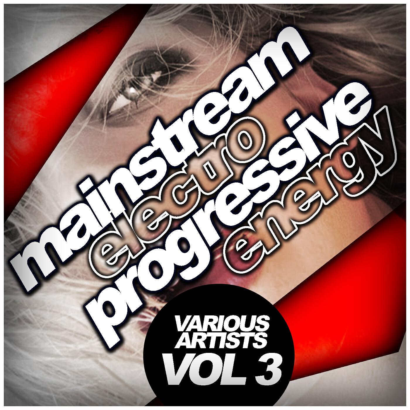 Релиз Mainstream Electro Progressive Energy, Vol. 3