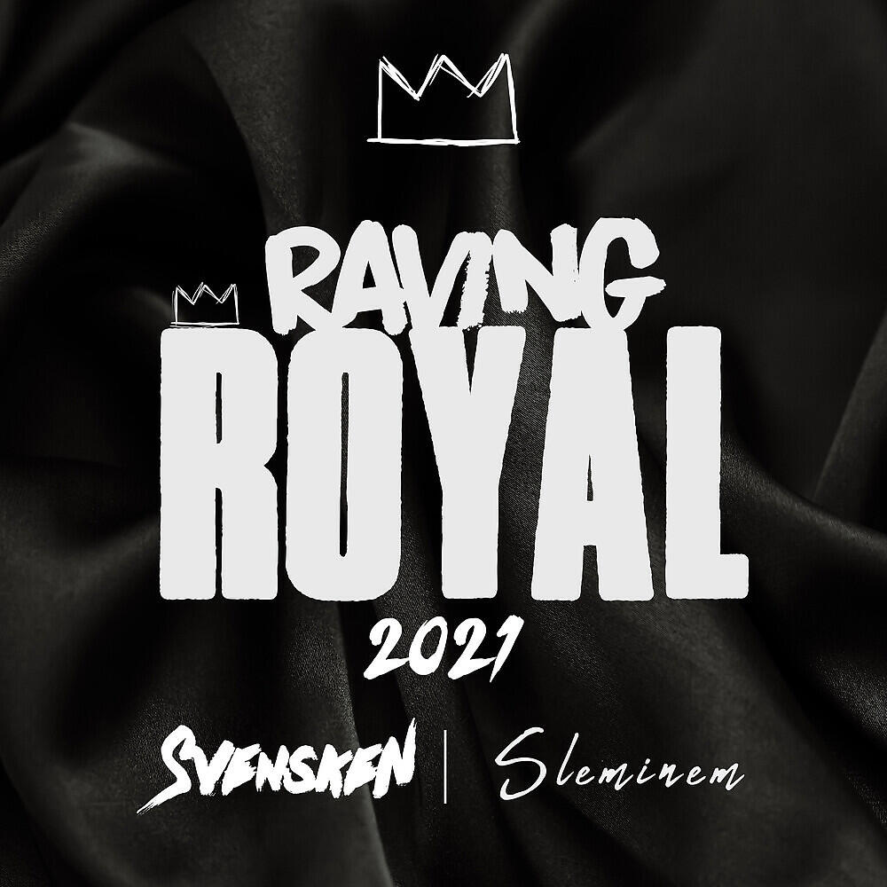 Релиз Raving Royal 2021