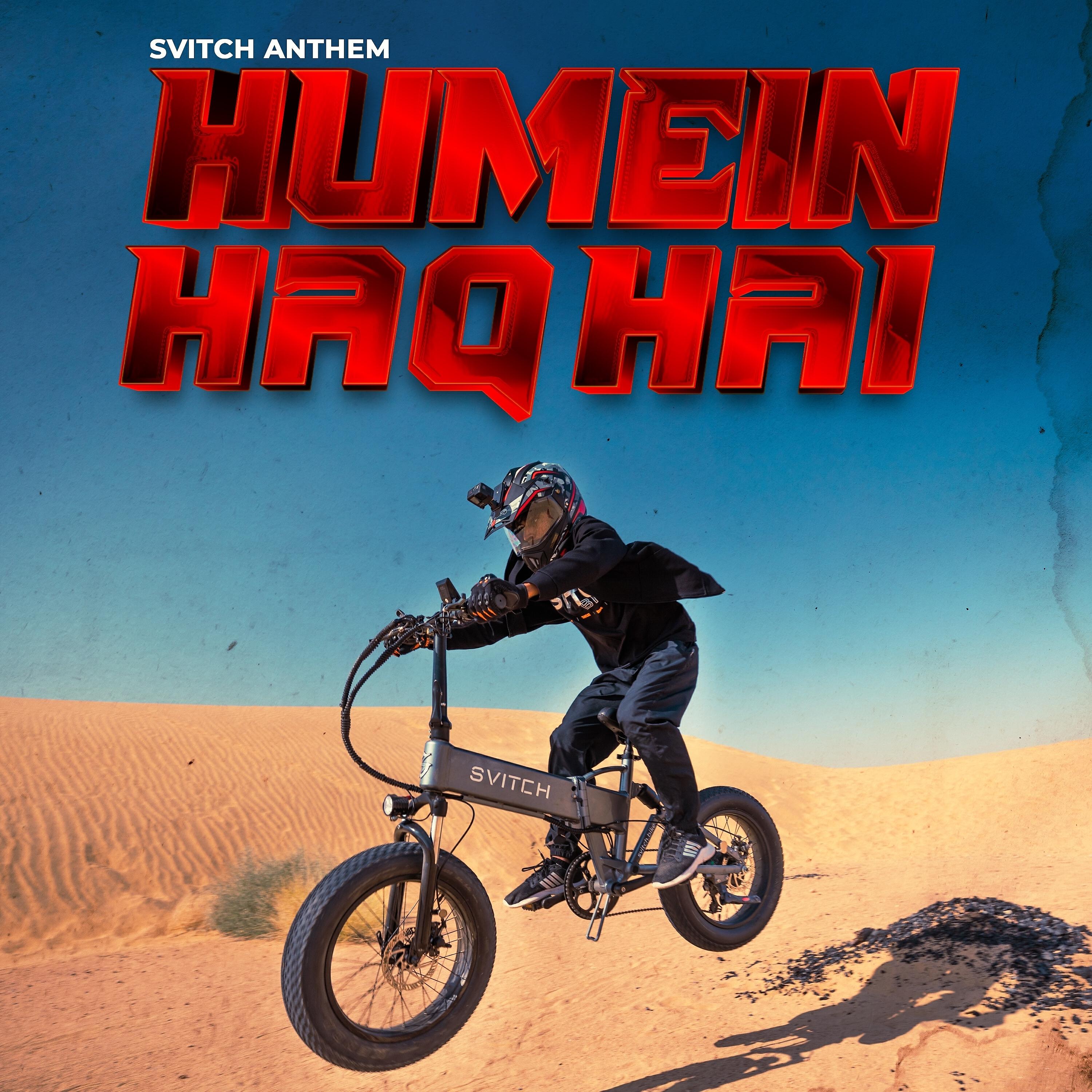 Релиз Svitch Anthem - Humein Haq Hai