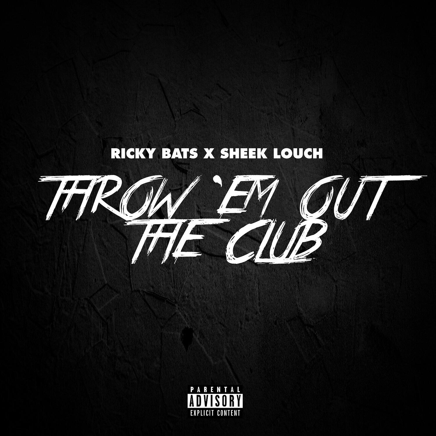 Релиз Throw 'Em Out the Club