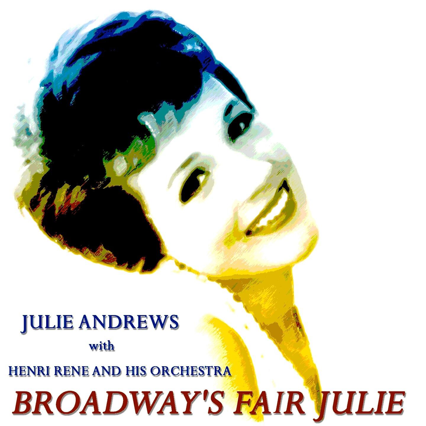 Релиз Broadway's Fair Julie (Original Recordings - Remastered)