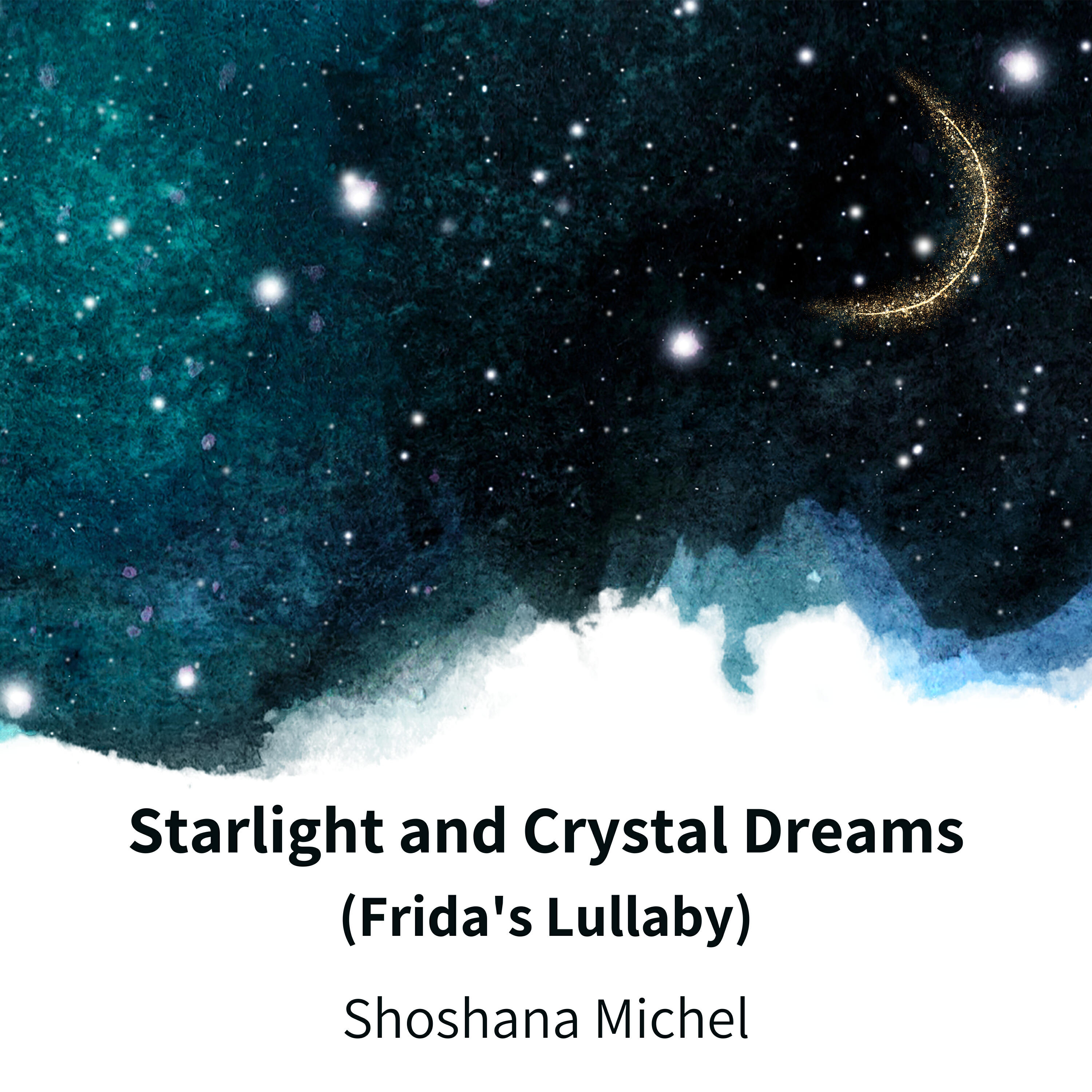 Релиз Starlight and Crystal Dreams (Frida's Lullaby)