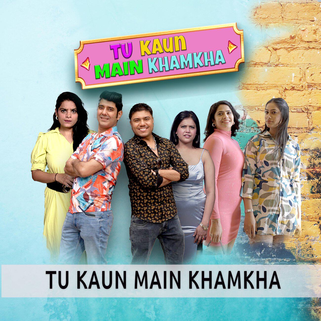 Релиз Tu Kaun Main Khamkha