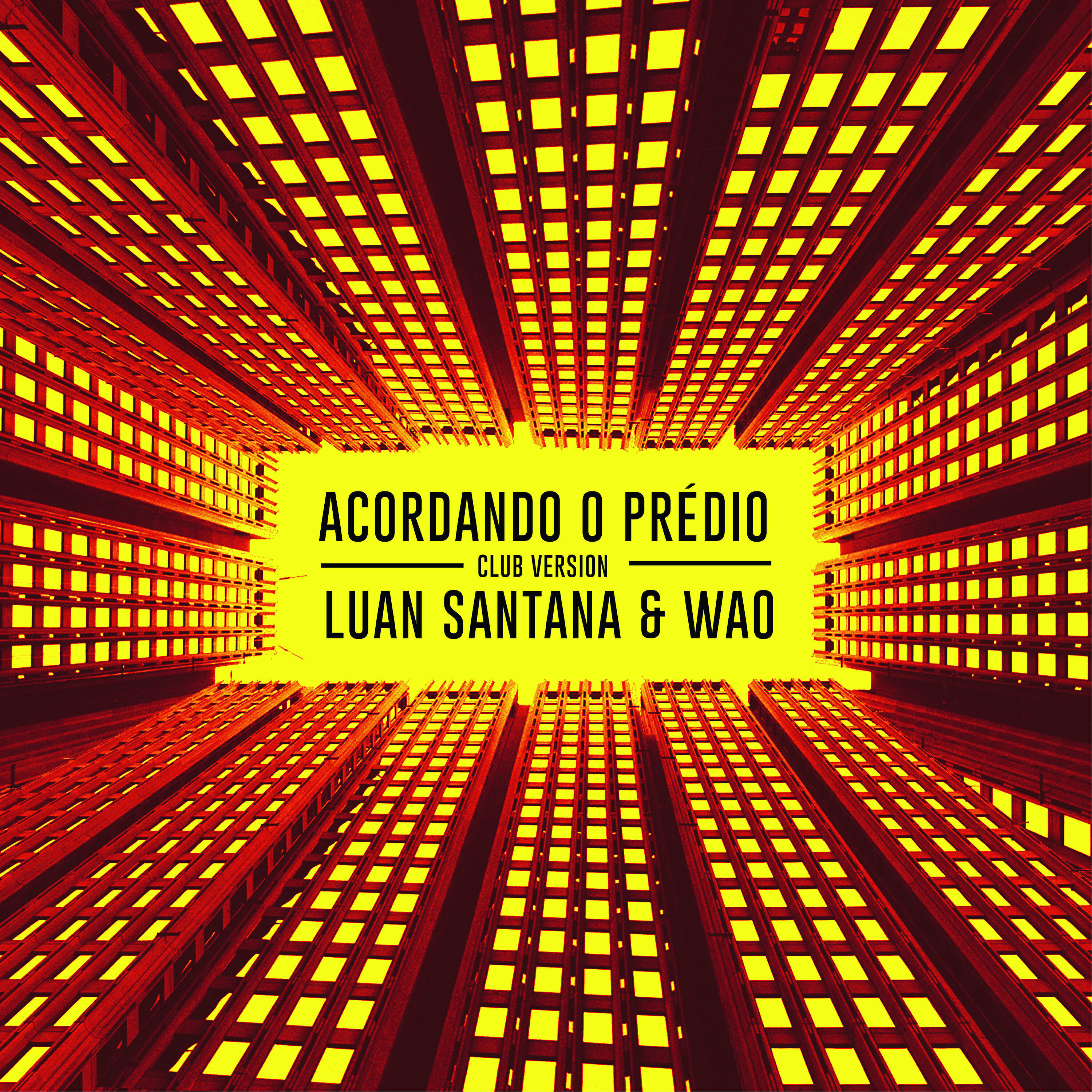 Релиз Acordando o Prédio (Club Version)