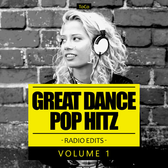 Релиз Great Dance Pop Hitz, Vol. 1 (Radio Edits)