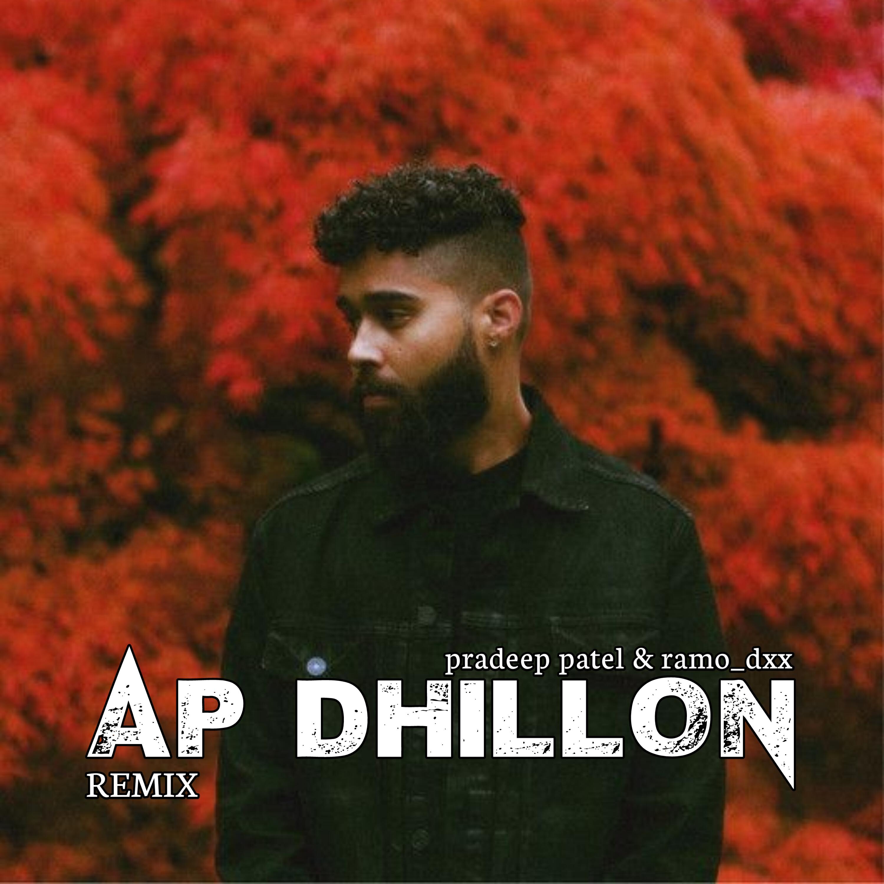 Релиз AP Dhillon (REMIX)