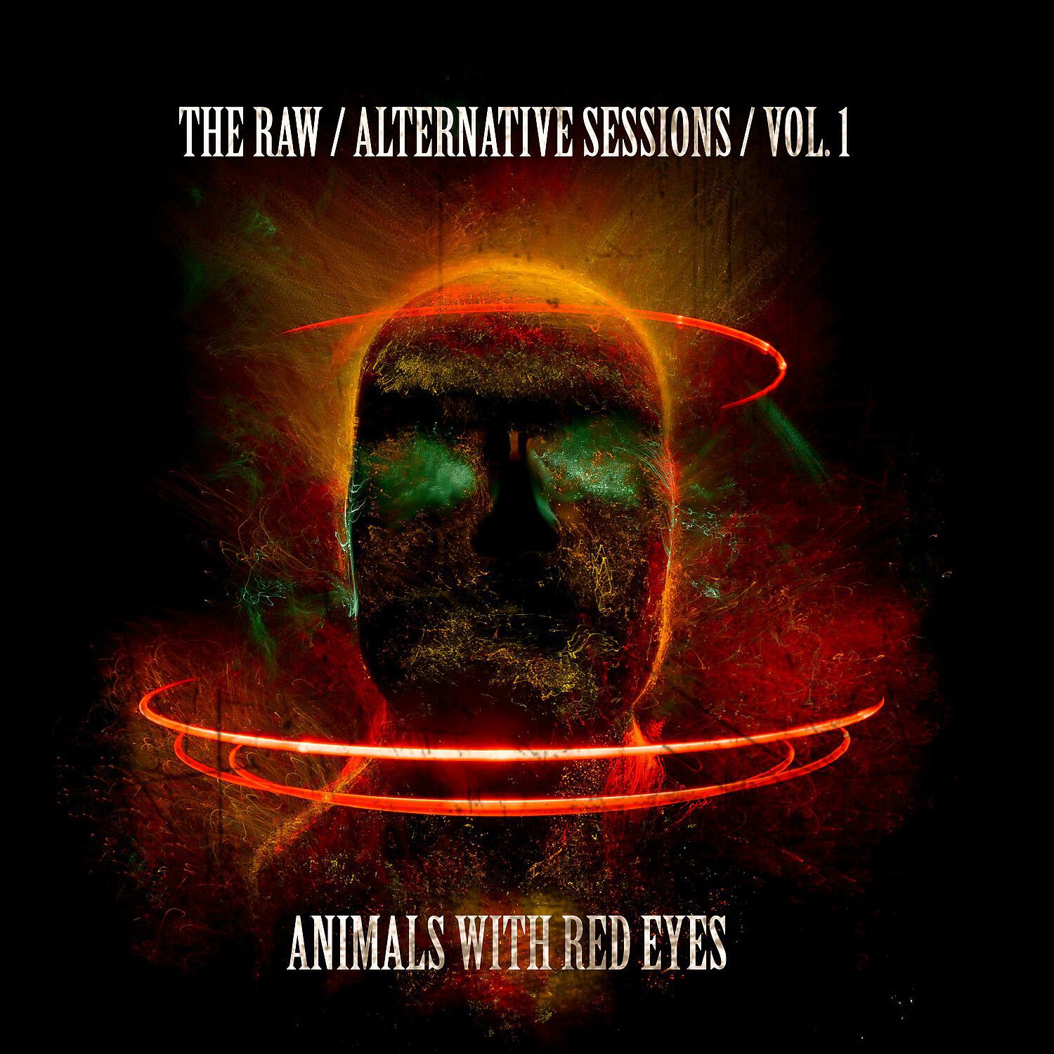 Релиз The Raw / Alternative Sessions, Vol. 1