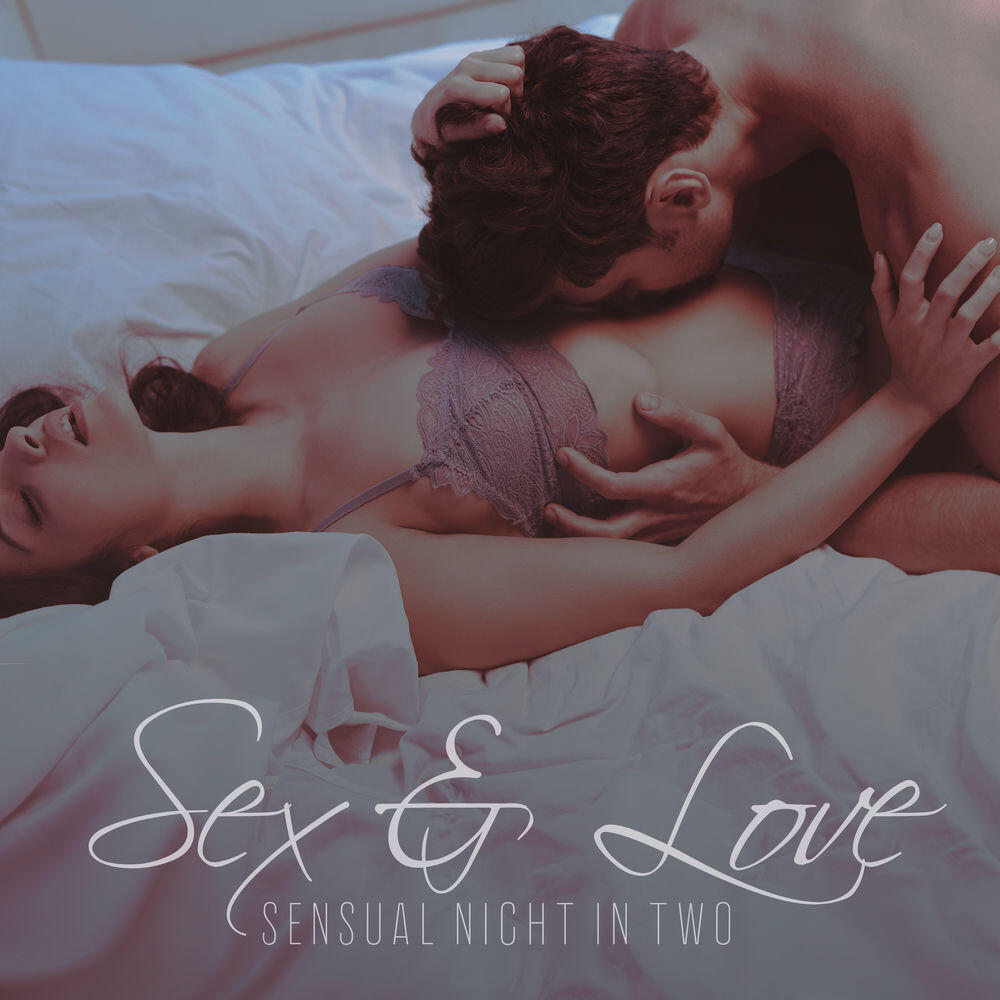 Релиз Sex & Love. Sensual Night in Two