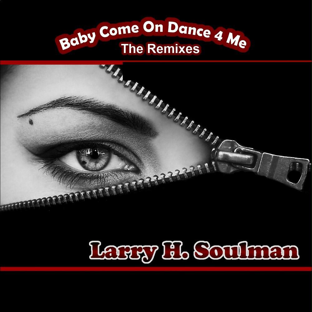 Релиз Baby Come on Dance 4Me (The Rermixes)