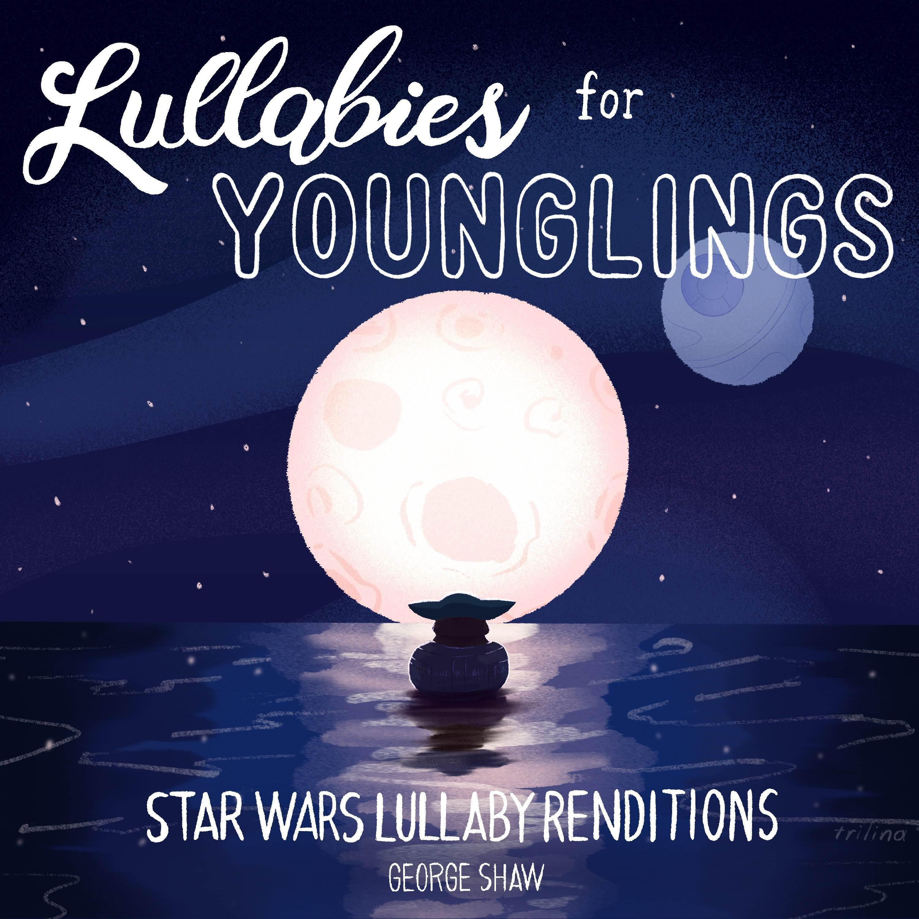 Релиз Lullabies for Younglings (Star Wars Lullaby Renditions)