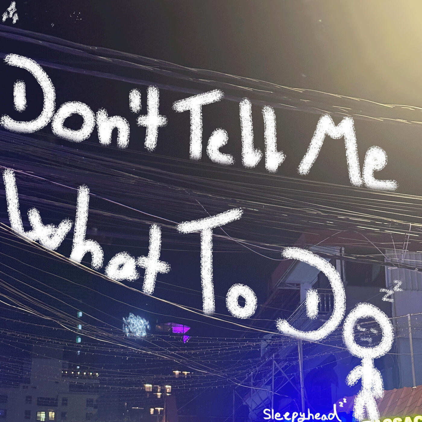 Релиз Don't Tell Me What to Do