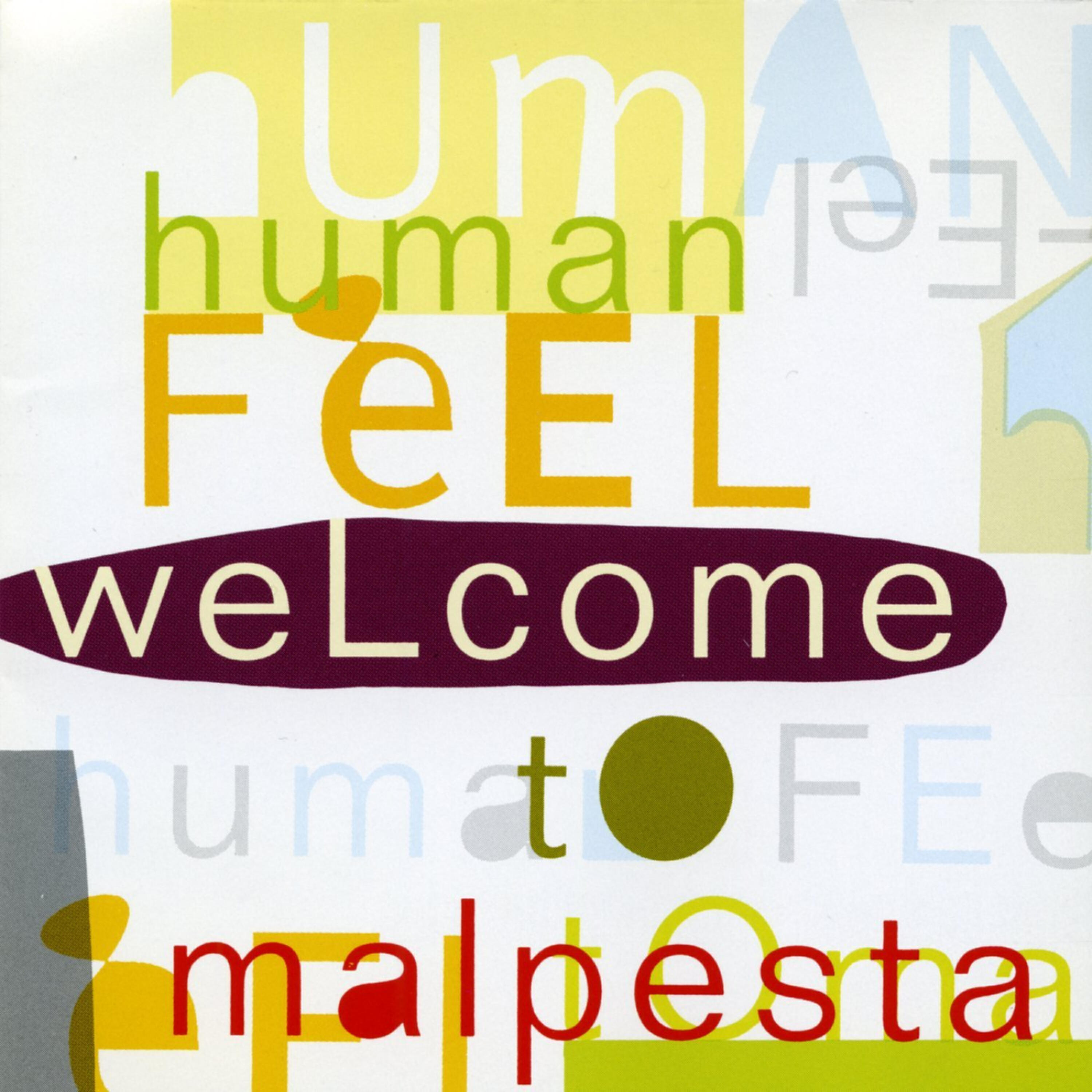 Релиз Human Feel - Welcome to Malpesta