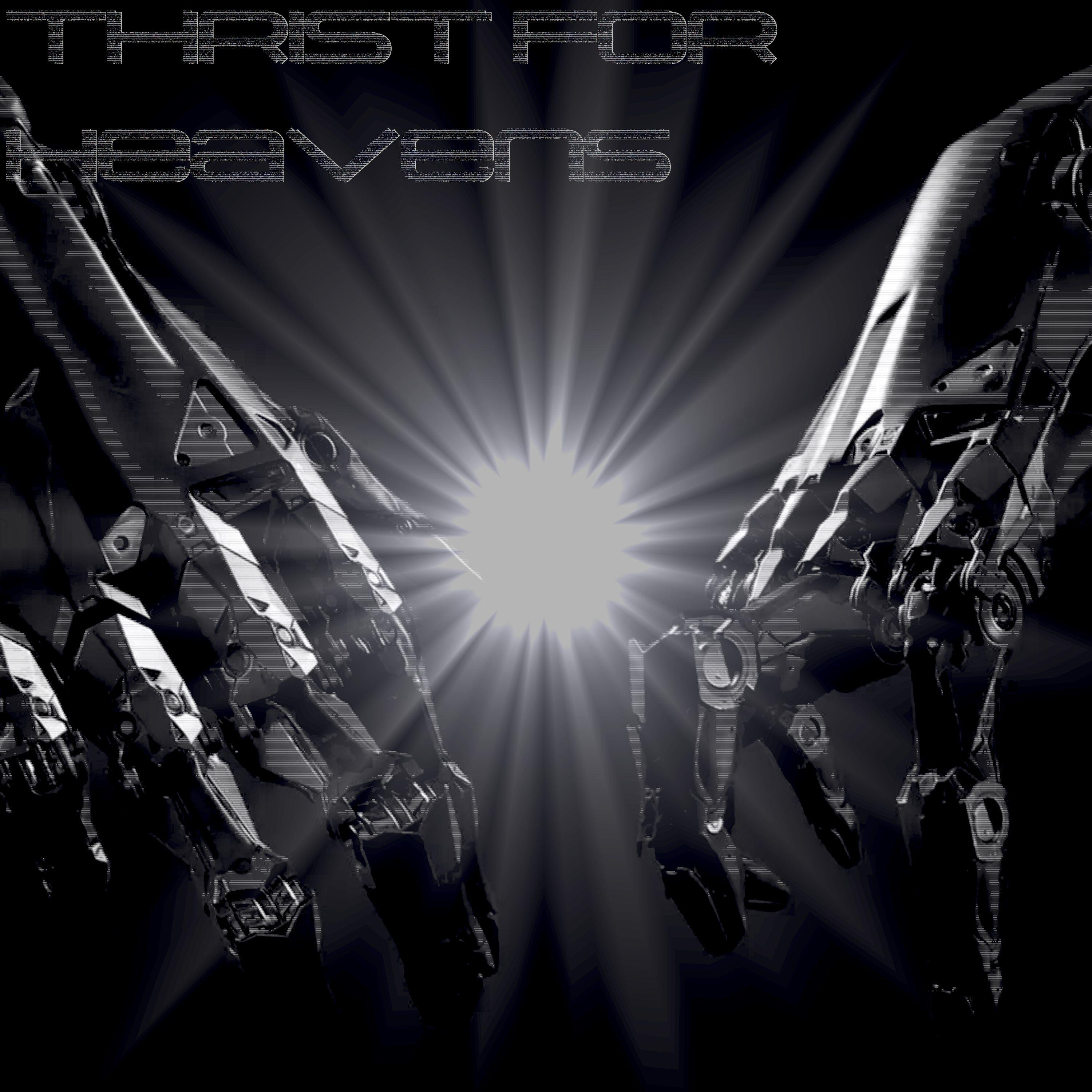 Релиз thrist for heavens