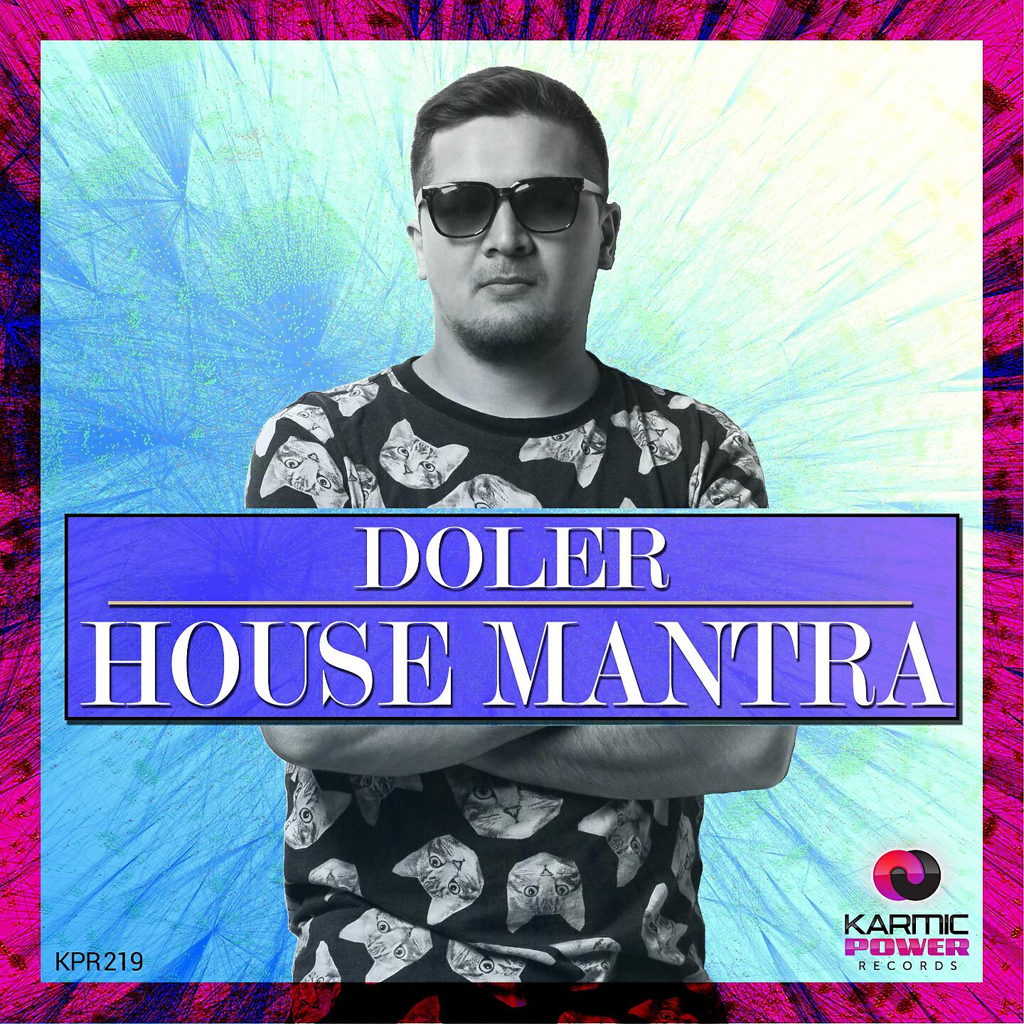 Релиз House Mantra