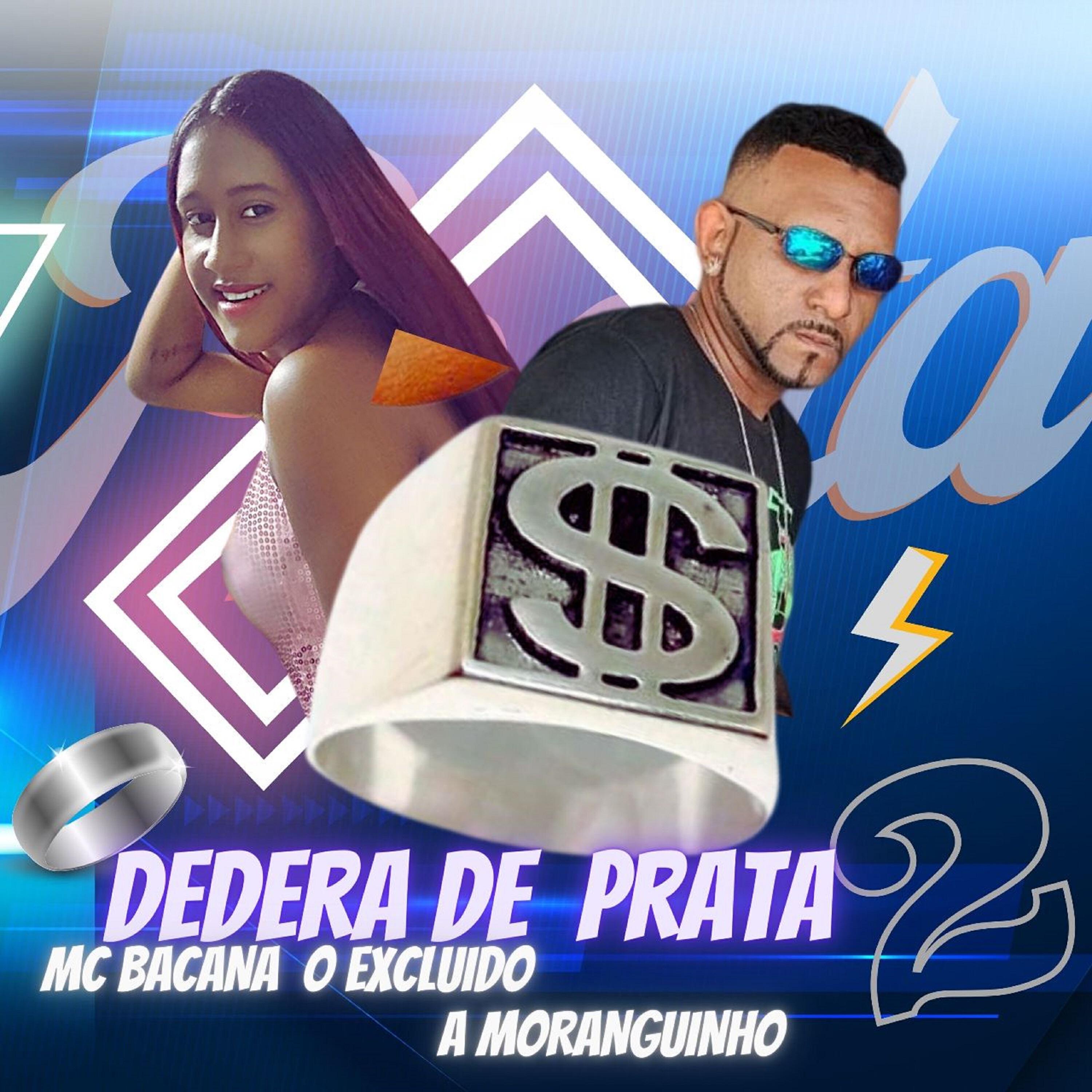 Скачать песню MC Bacana (O Excluído), A Moranguinho, Riicknobeat, Zoinho No Beat - Dedeira de Prata 2 бесплатно в MP3 для Android и iOS
