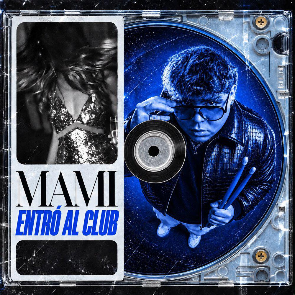 Релиз Mami Entro al Club (Radio Edit)