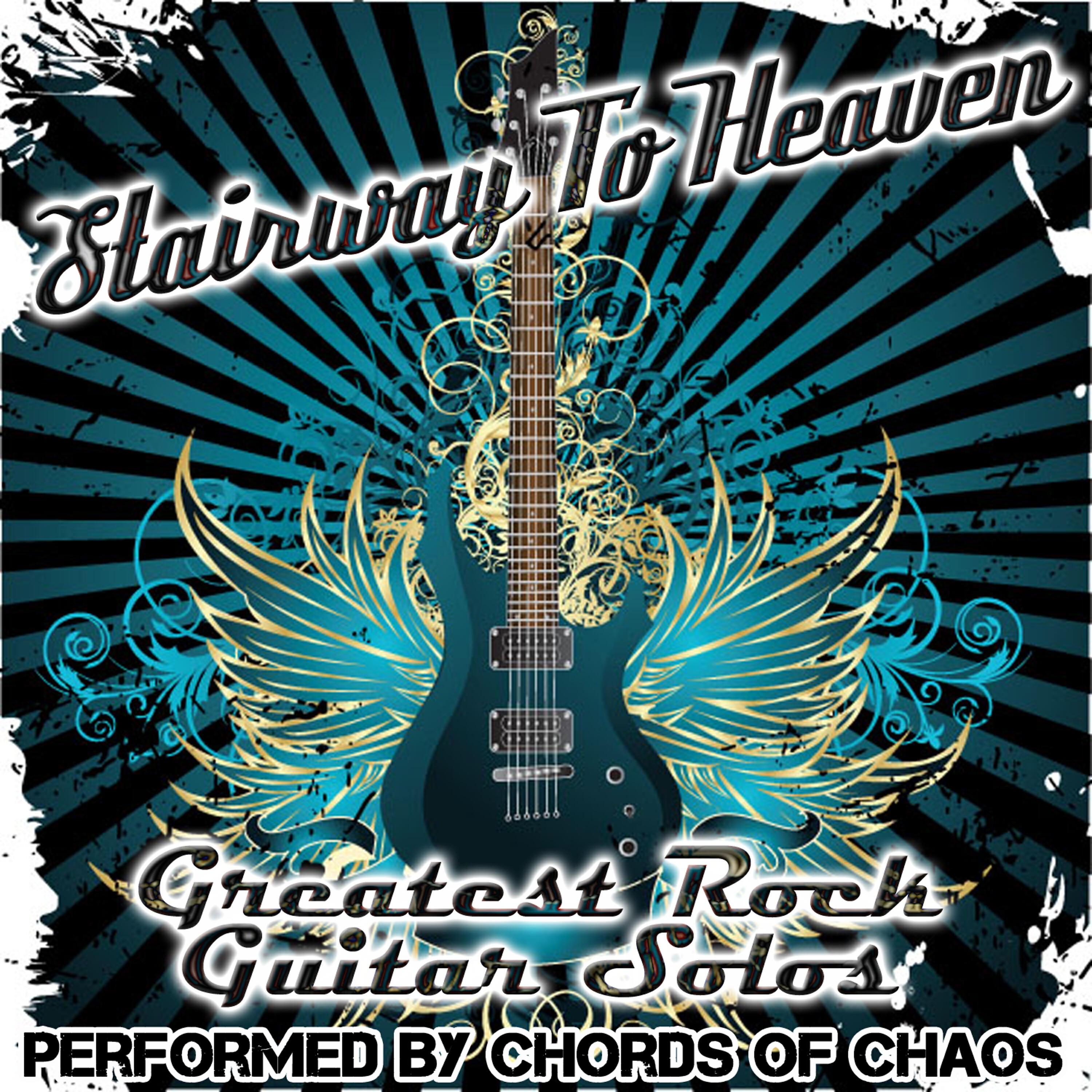 Релиз Stairway To Heaven - Greatest Rock Guitar Solos