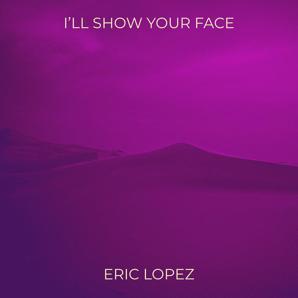 Релиз I’ll Show Your Face