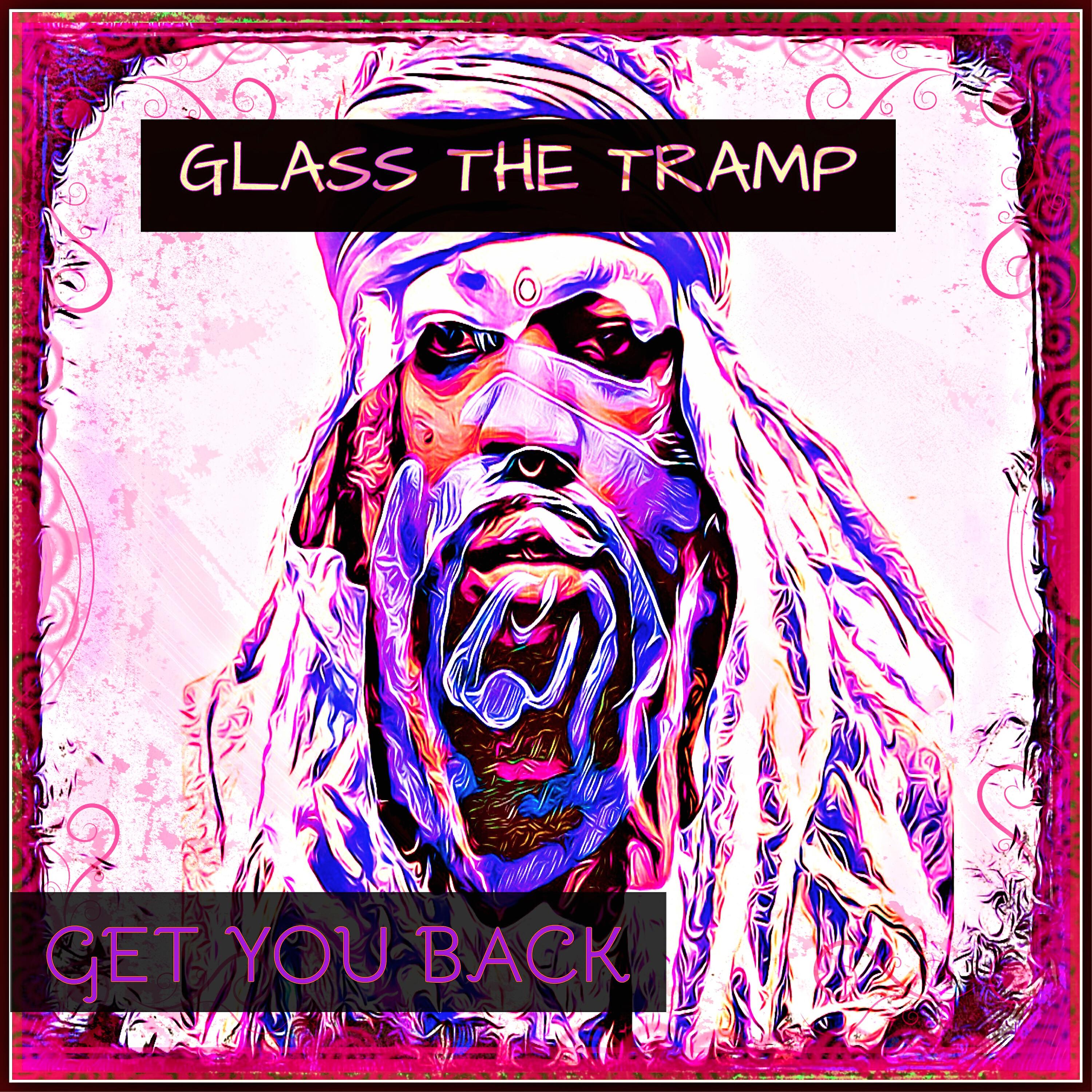 Glass the Tramp