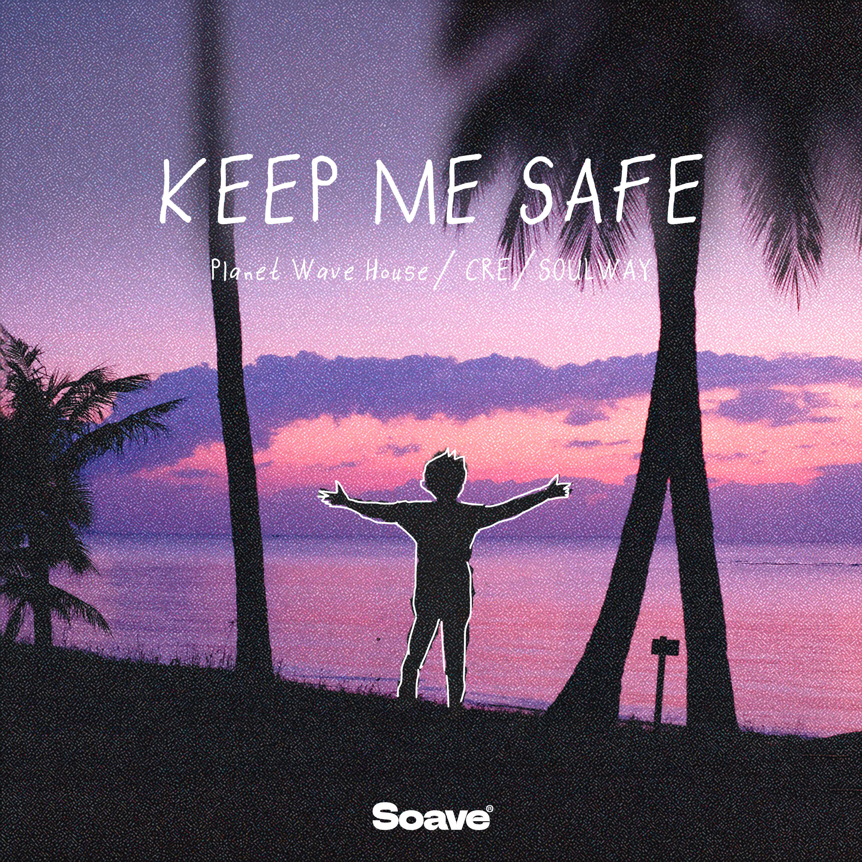 Релиз Keep Me Safe