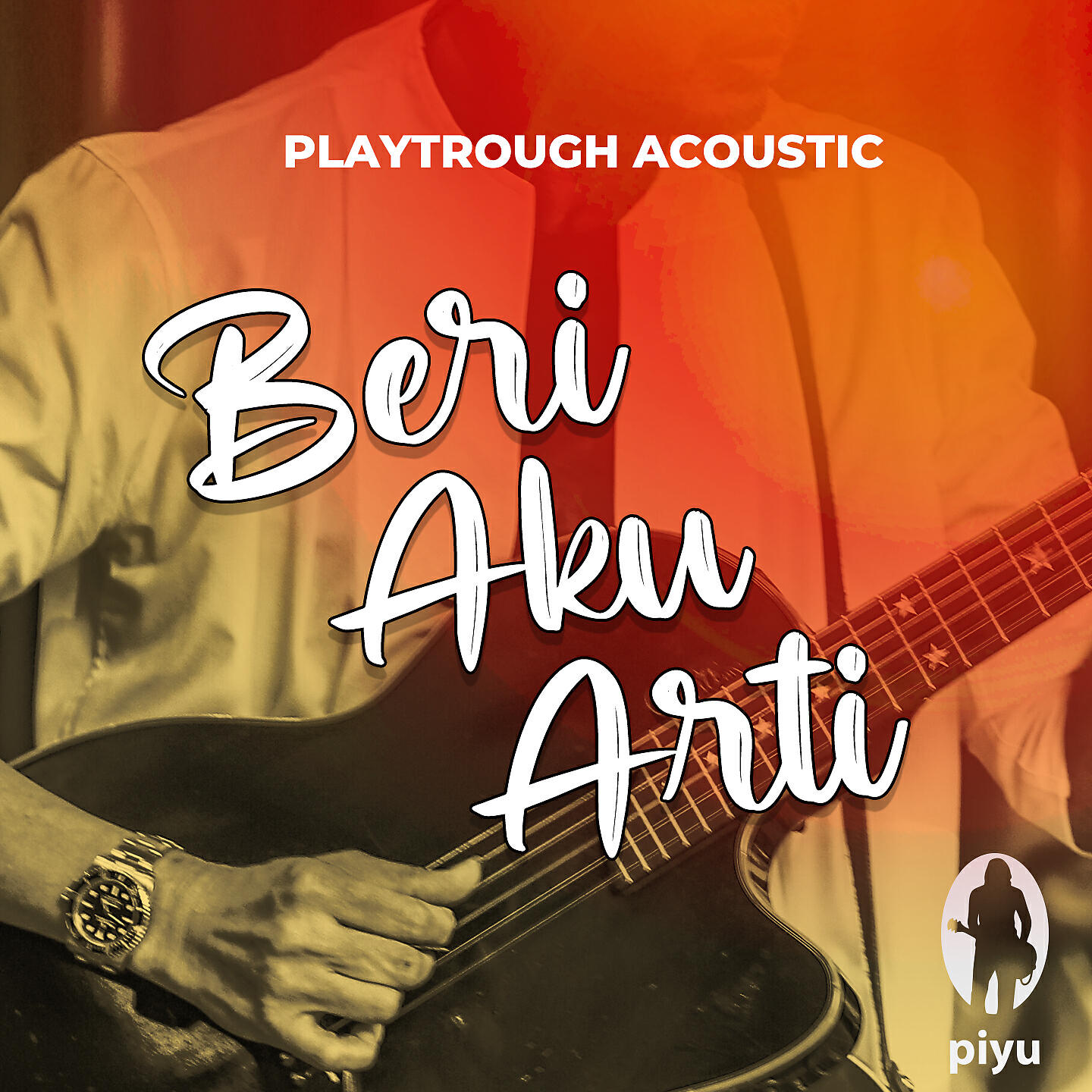 Релиз Playthrough Acoustic Beri Aku Arti