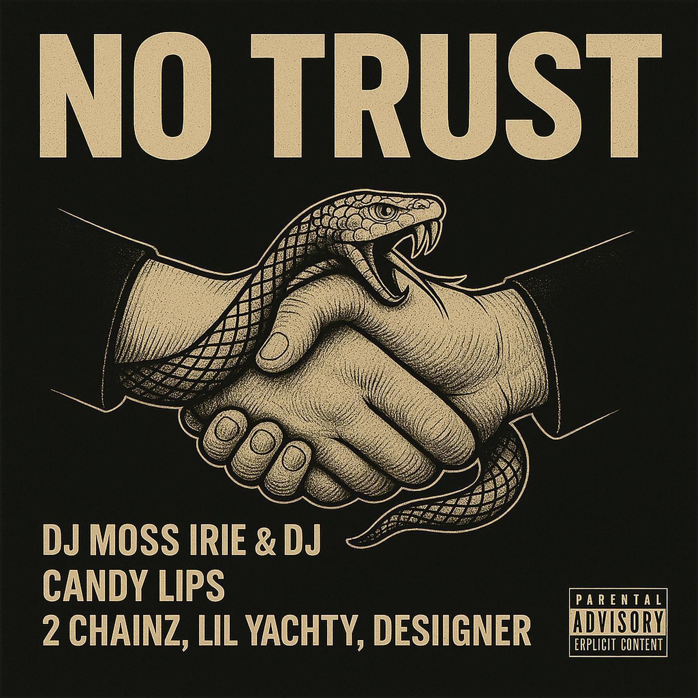 Постер альбома No Trust (feat. 2 Chainz,Desiigner & Lil Yachty)