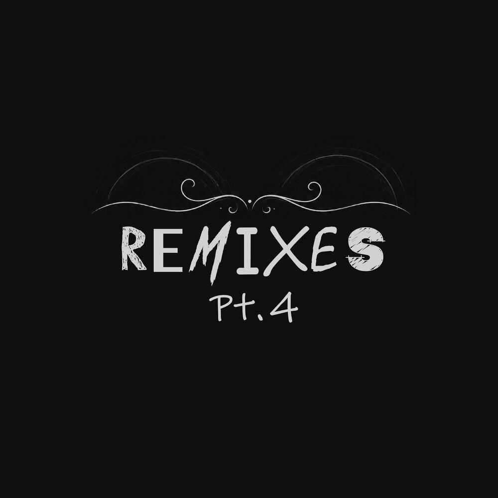 Релиз Remixes, Pt. 4