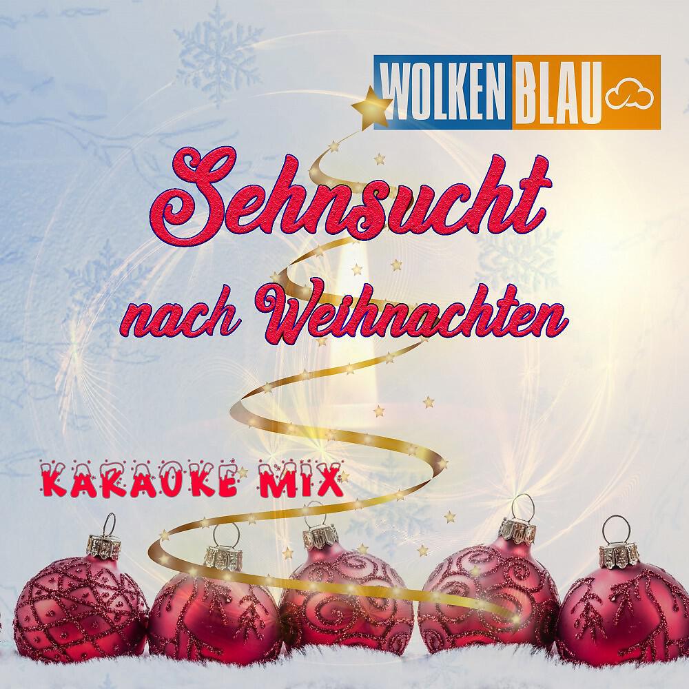 Релиз Sehnsucht nach Weihnachten (Karaoke Mix)