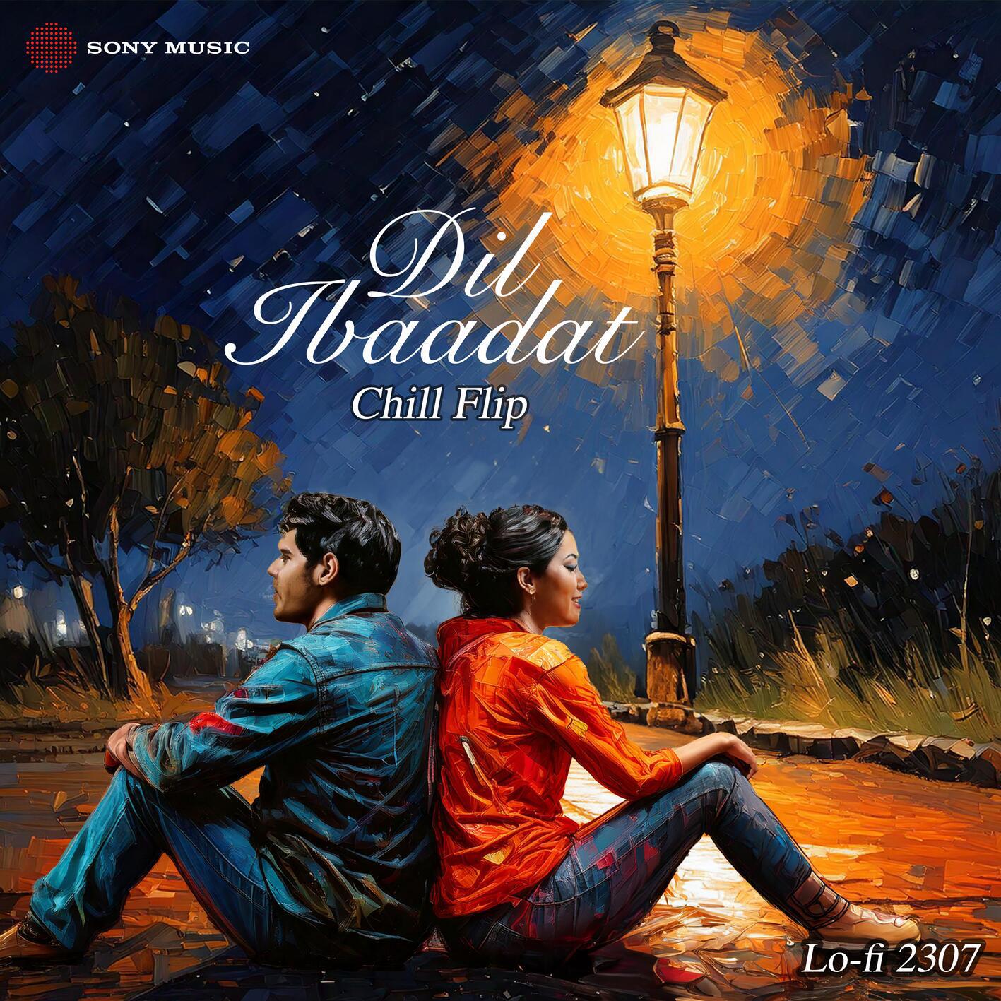 Релиз Dil Ibaadat (Chill Flip)