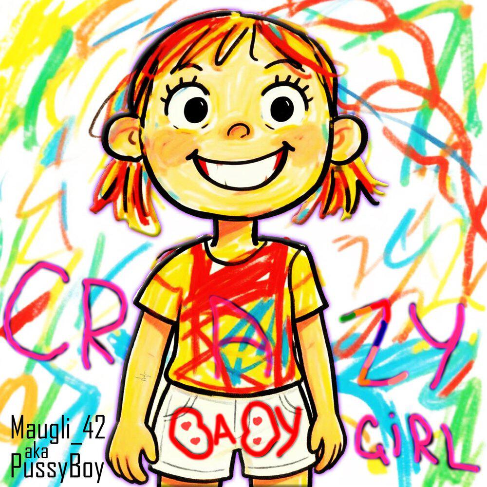 Релиз Crazy Baby Girl