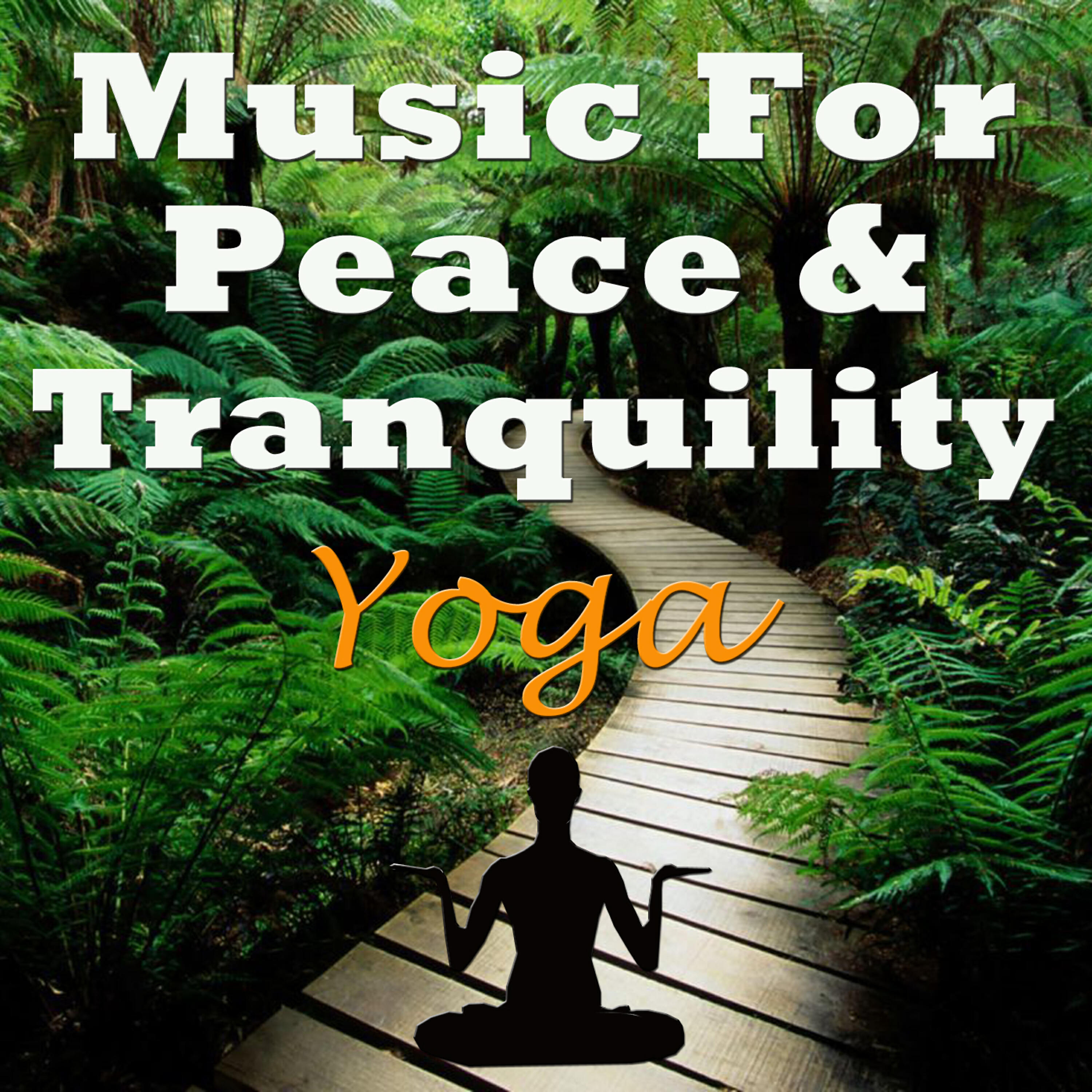 Релиз Music for Peace & Tranquility - Yoga