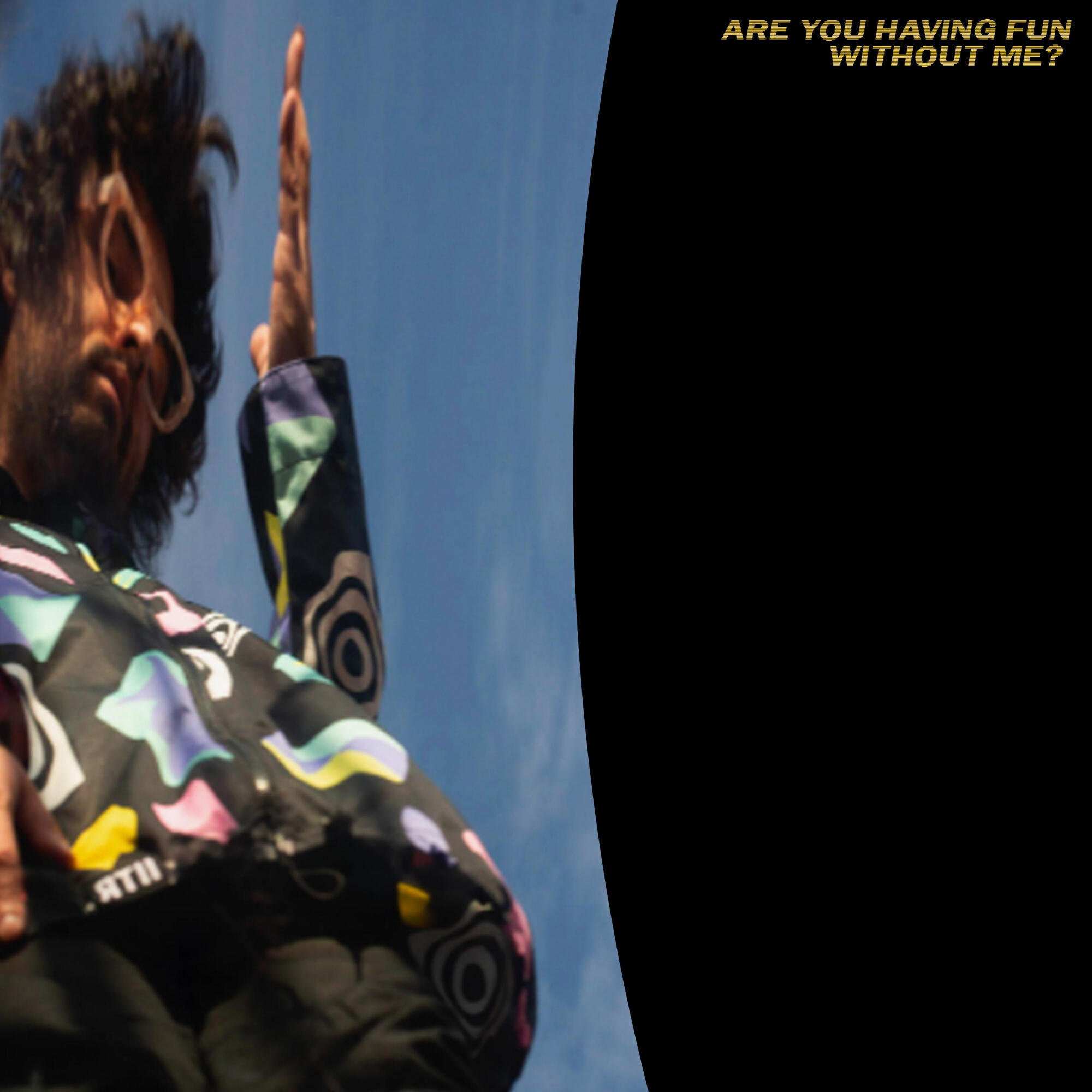 Релиз Are You Having Fun Without Me?