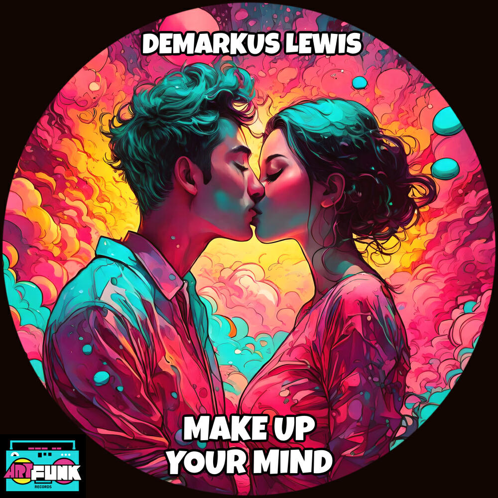 Релиз Make Up Your Mind