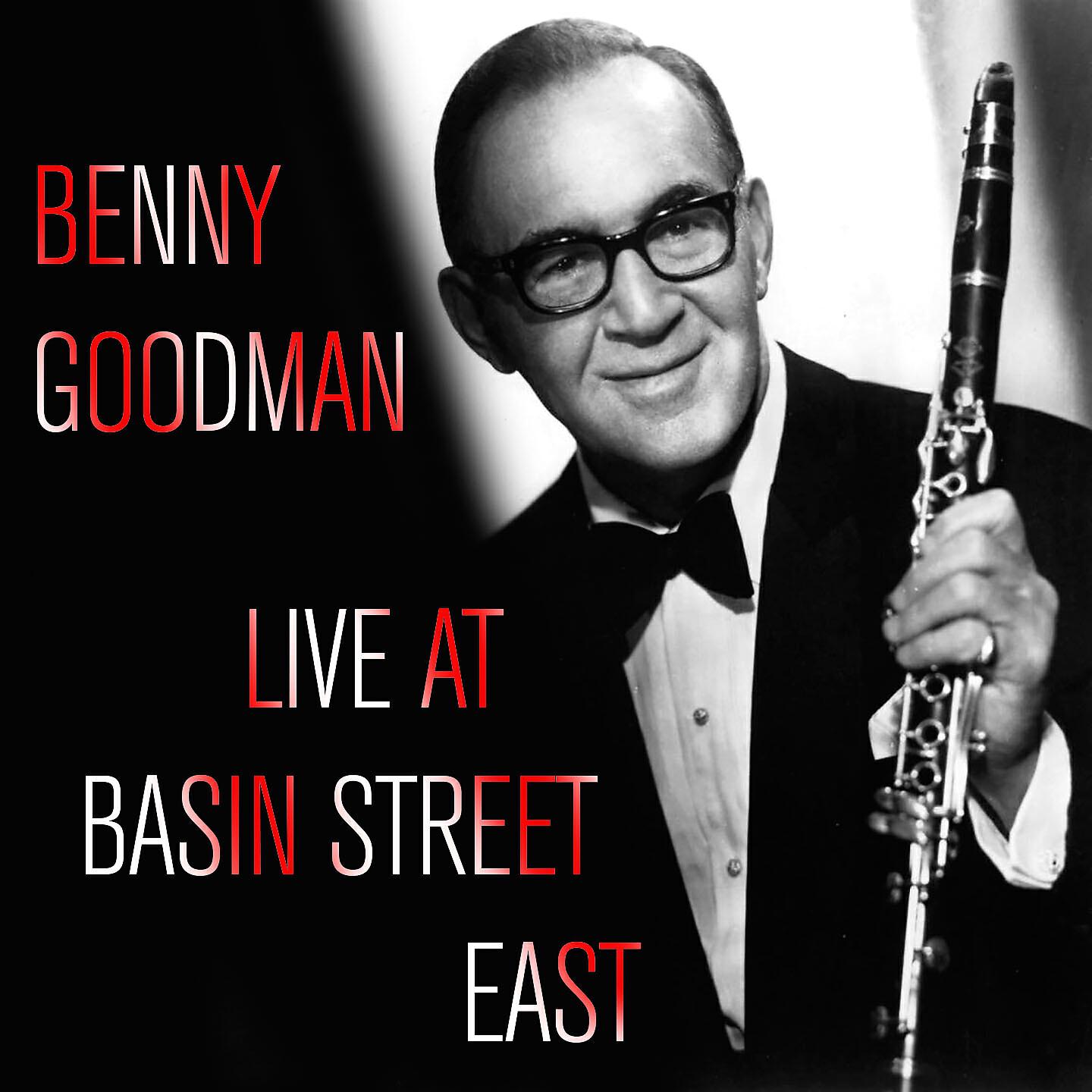 Релиз Benny Goodman: Live at Basin Street East