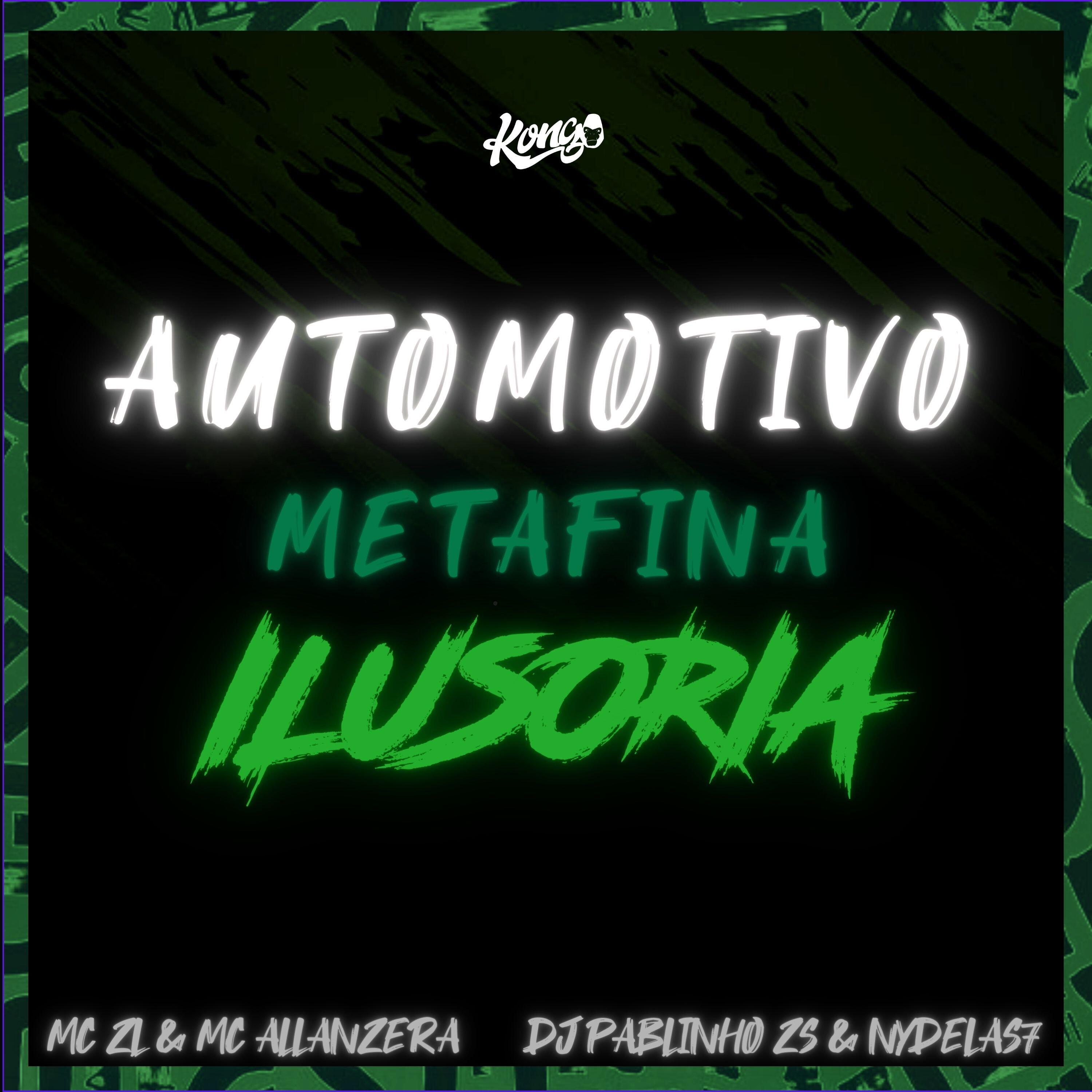 Релиз Automotivo Metafina Ilusoria