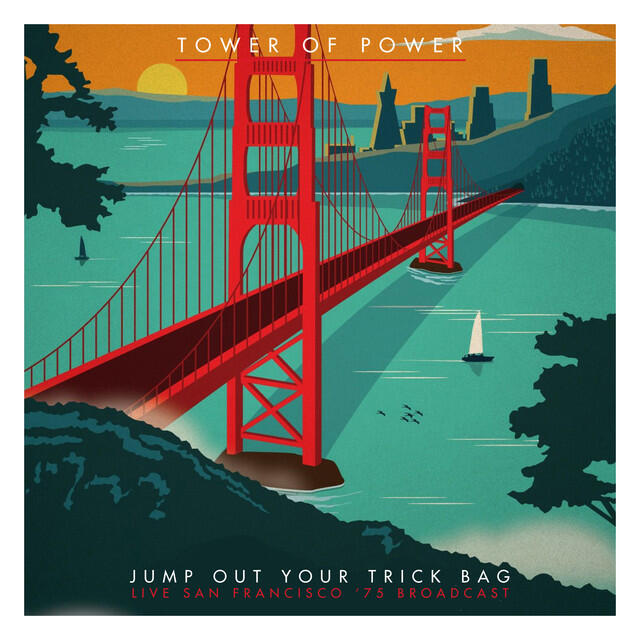 Релиз Jump Out Your Trick Bag (Live San Francisco '75 K101 Broadcast Remastered)