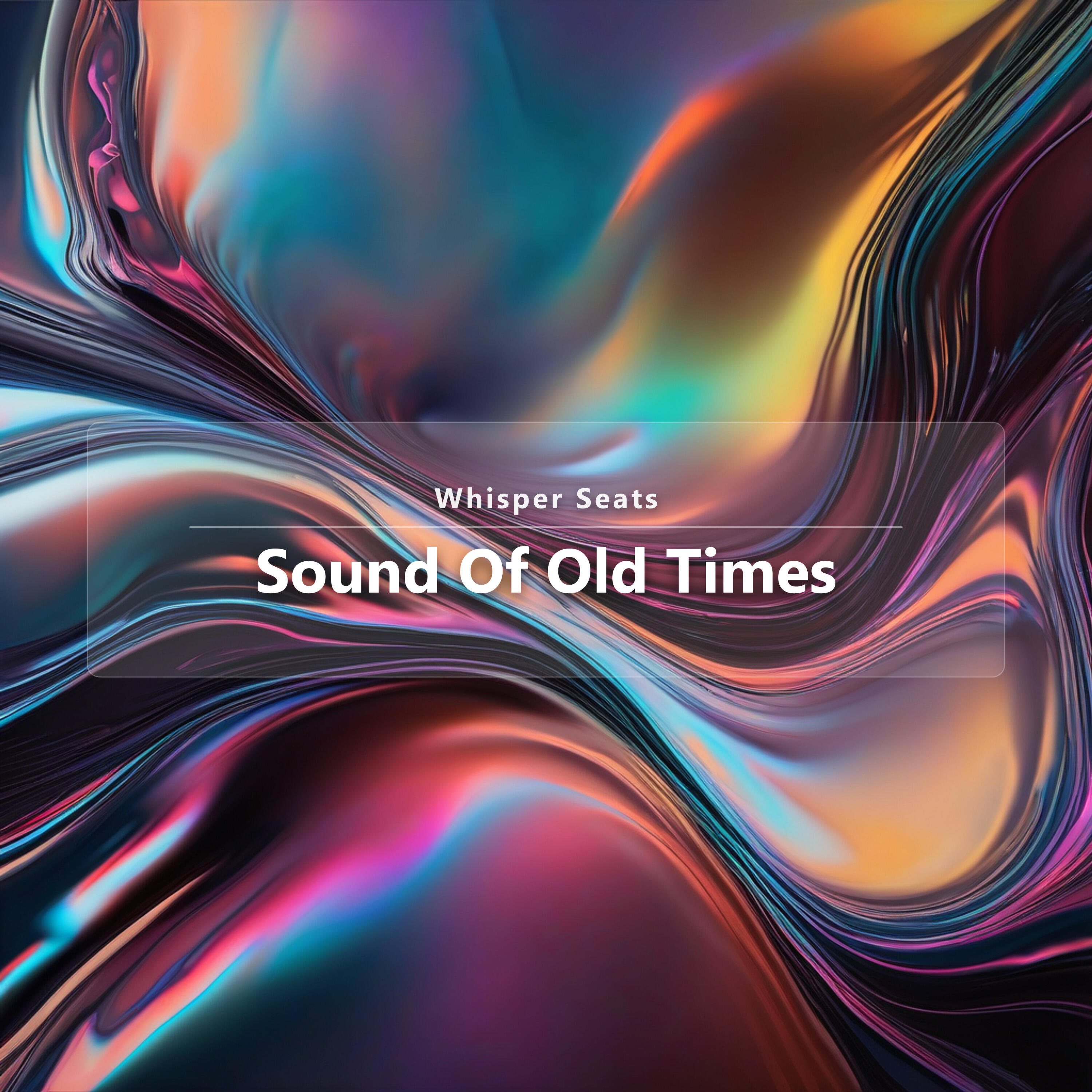 Релиз Sound Of Old Times