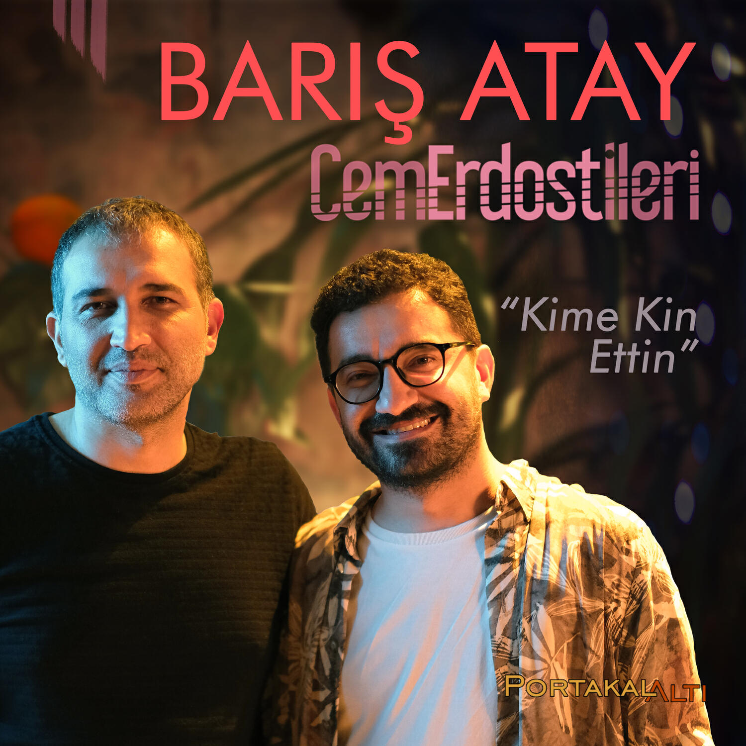 Релиз PortakalAltı Kayıtları: Kime Kin Ettin