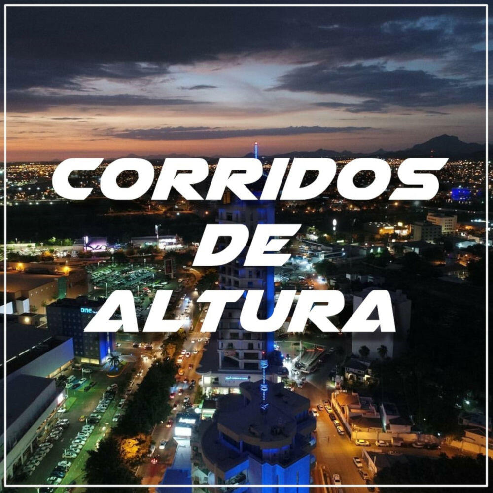 Релиз Corridos De Altura