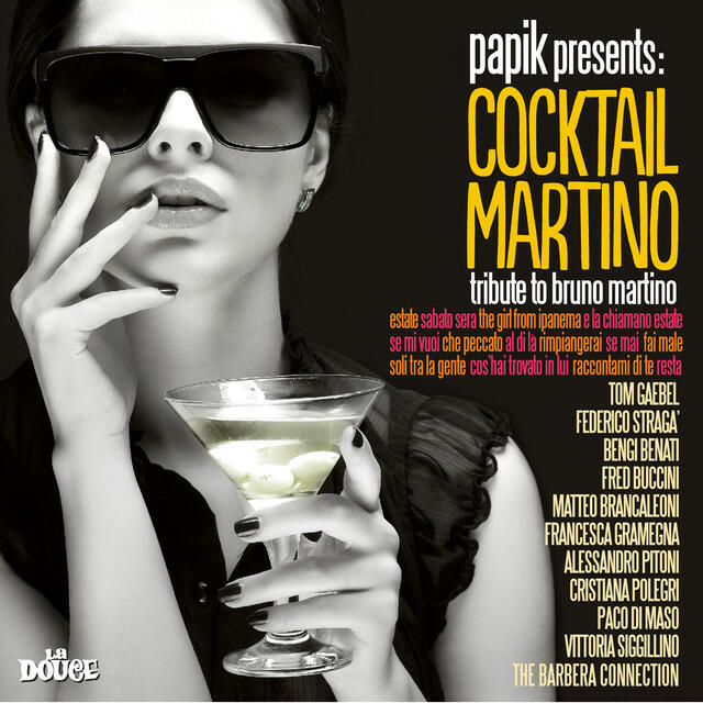 Релиз Cocktail Martino (Papik Presents: Tribute to Bruno Martino)